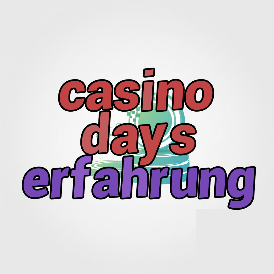 casino days erfahrung